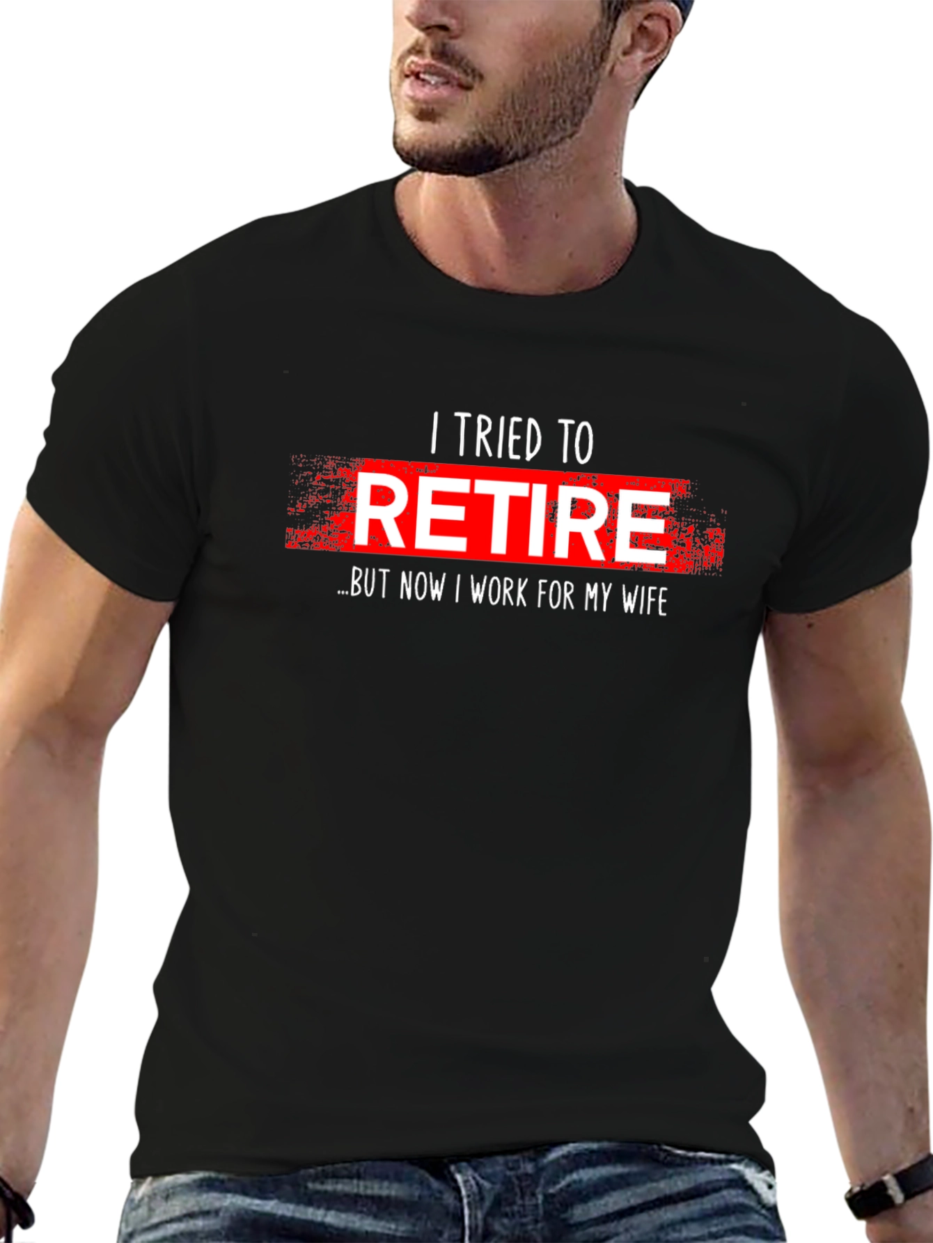 Funny Retirement T-Shirt - I Tried To Retire