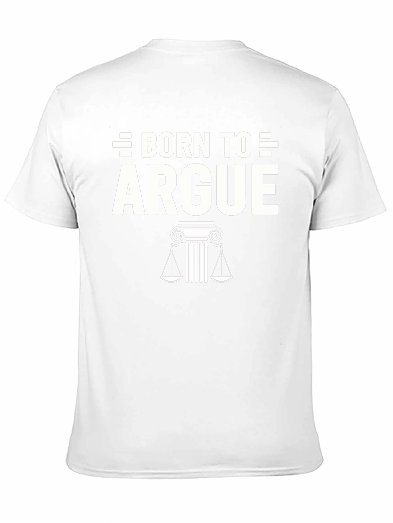 Born to Argue Graphic Tee - Lawyer Gift