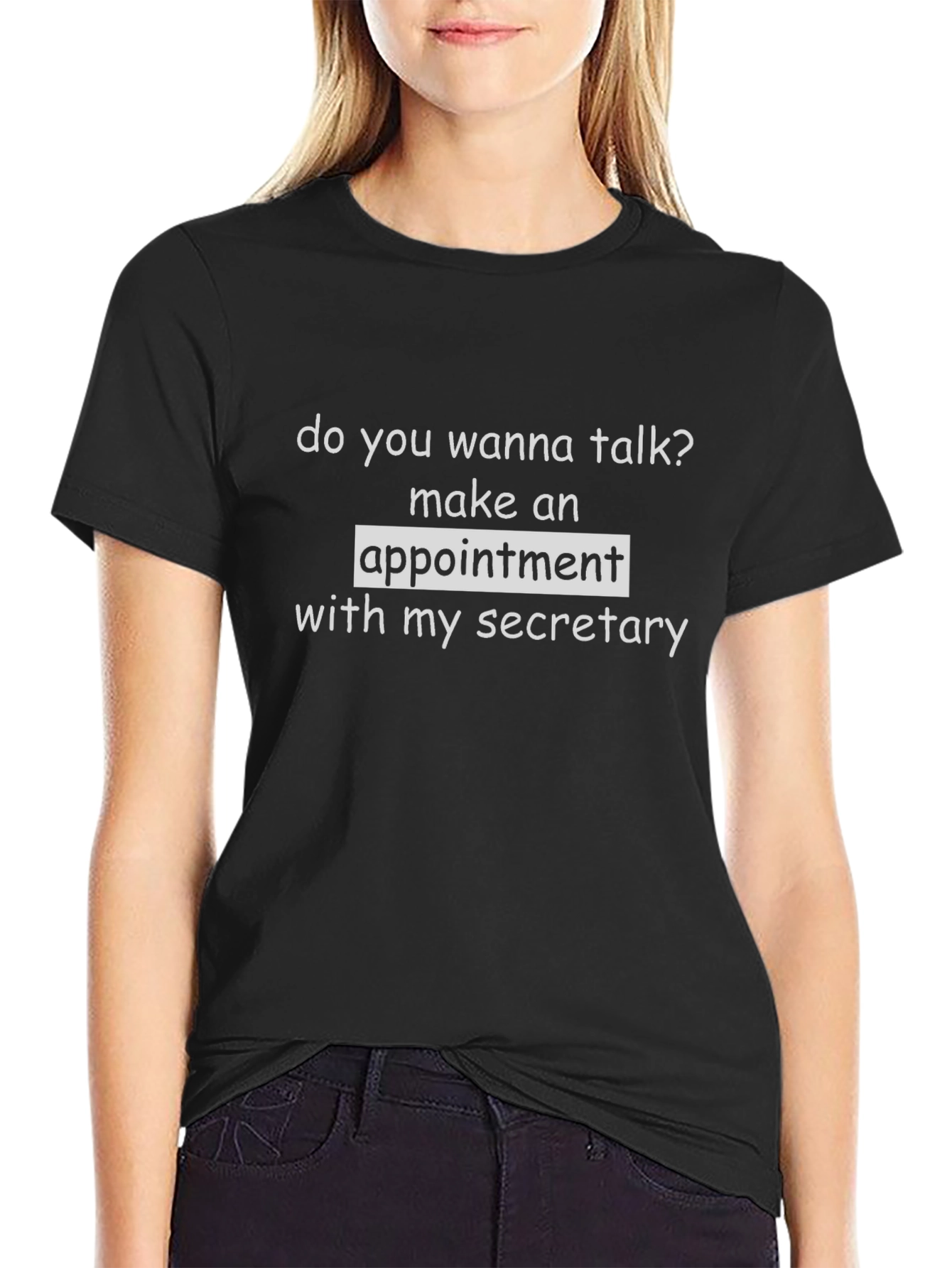 Funny Secretary Appointment T-Shirt