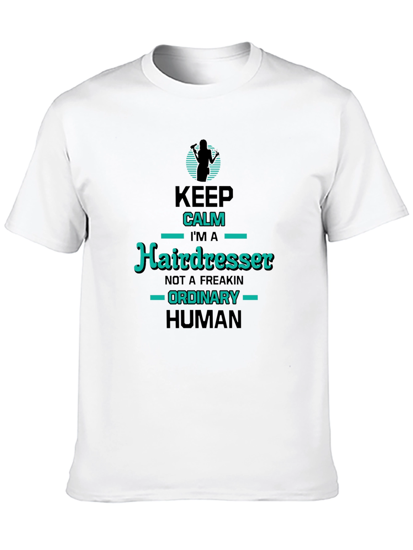 Hairdresser T-Shirt - Keep Calm Im a Hairdresser