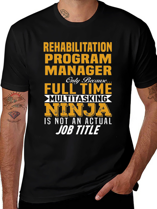 Rehabilitation Program Manager T-Shirt