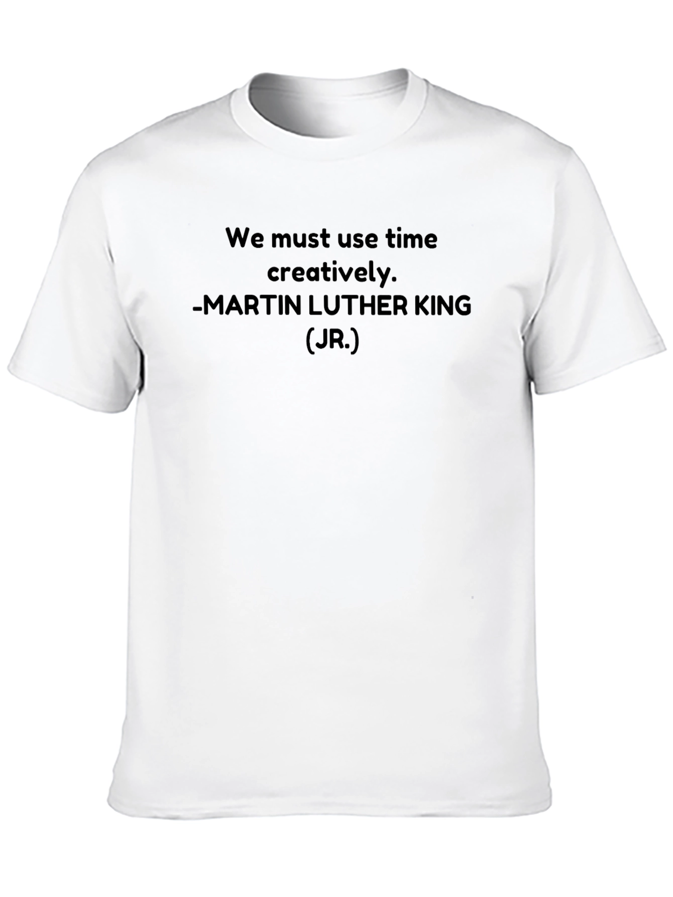 Martin Luther King Jr. Quote Black T-Shirt