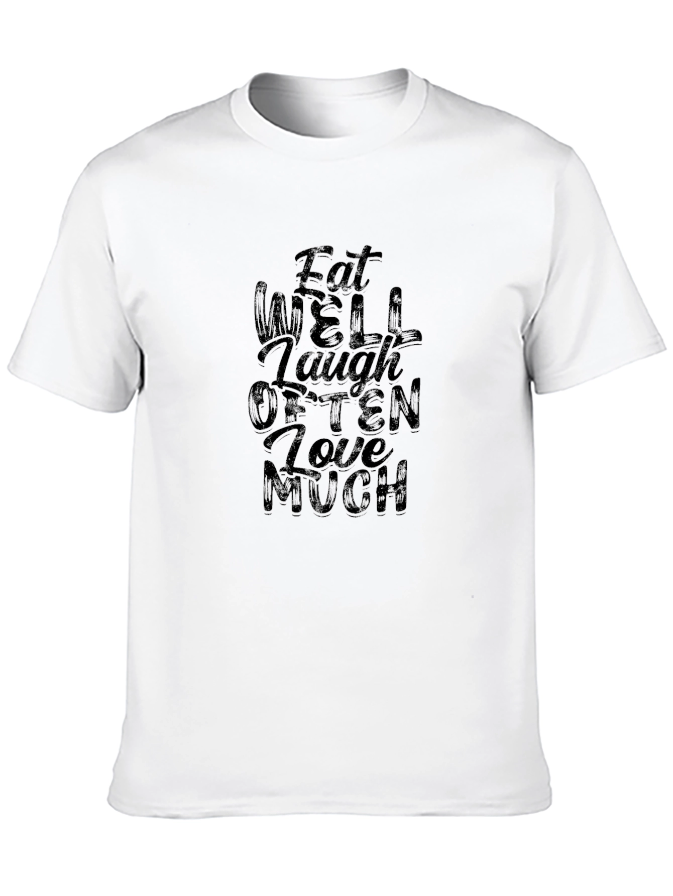 Eat Well Laugh Often Love Much Black T-Shirt