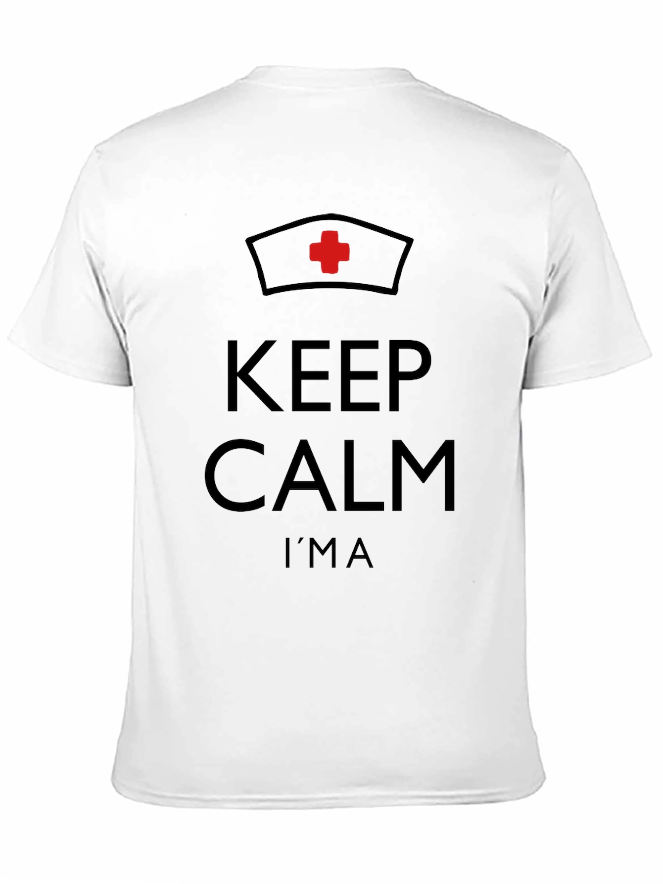 Keep Calm Im a Nurse Graphic T-Shirt