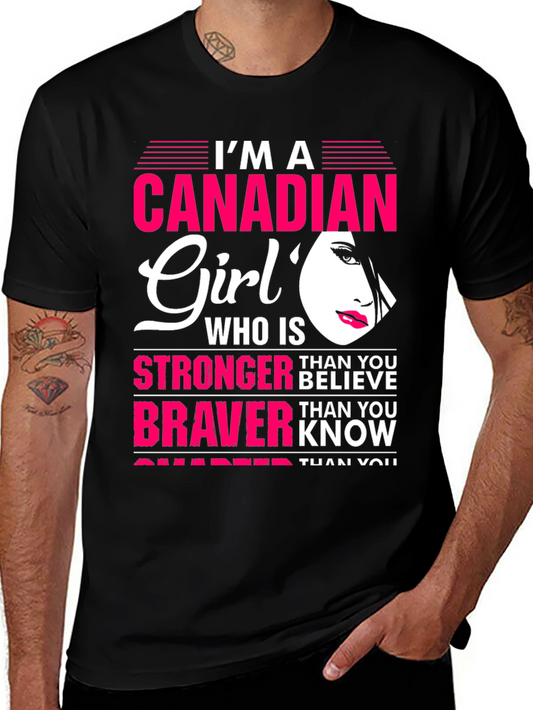 Canadian Girl Graphic Tee - Strong Brave & Smart