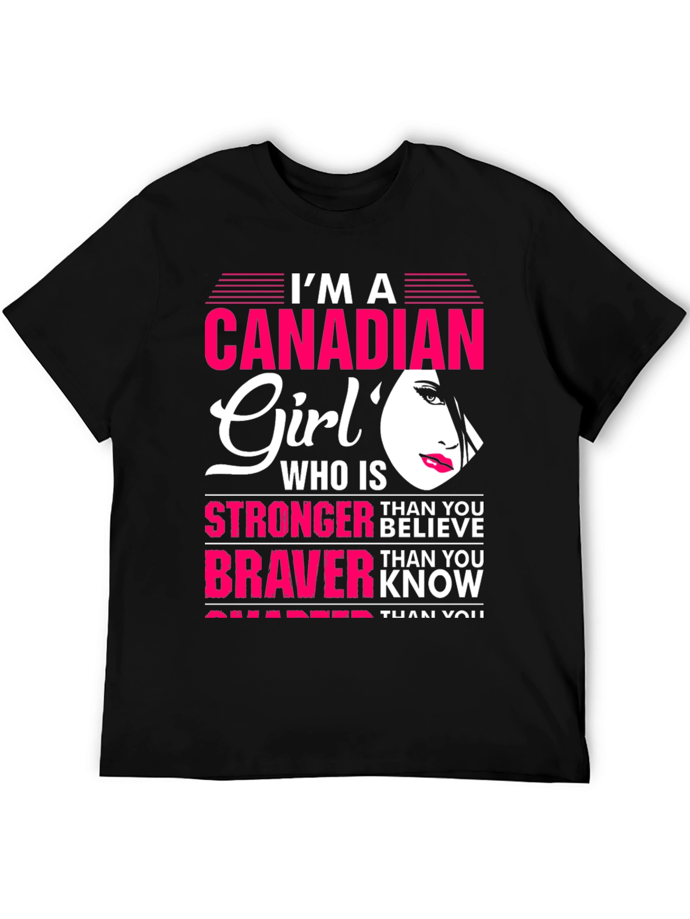 Canadian Girl Graphic Tee - Strong Brave & Smart