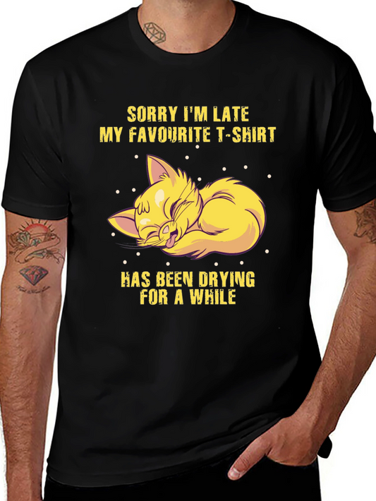 Funny Cat T-Shirt - Sorry Im Late