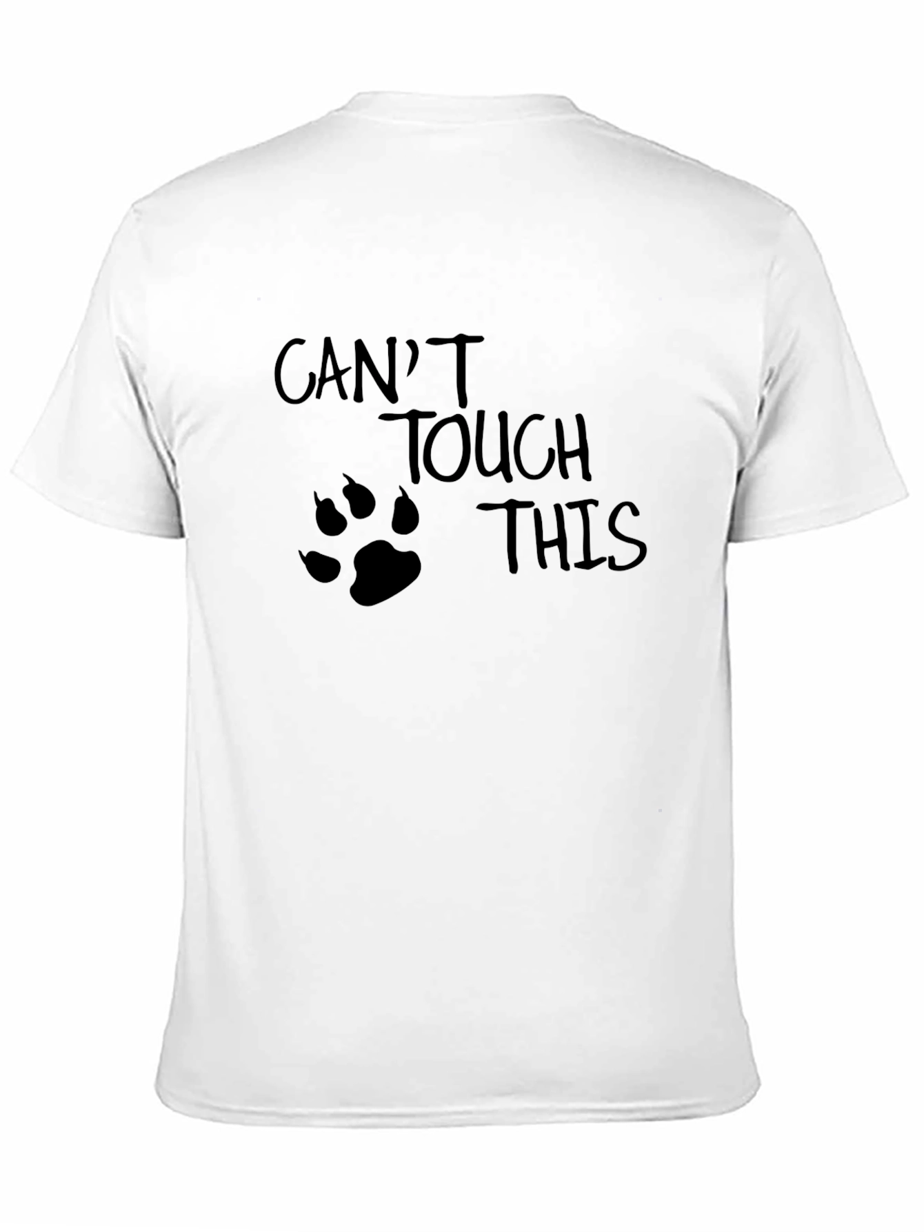Cant Touch This T-Shirt - Novelty Graphic Tee