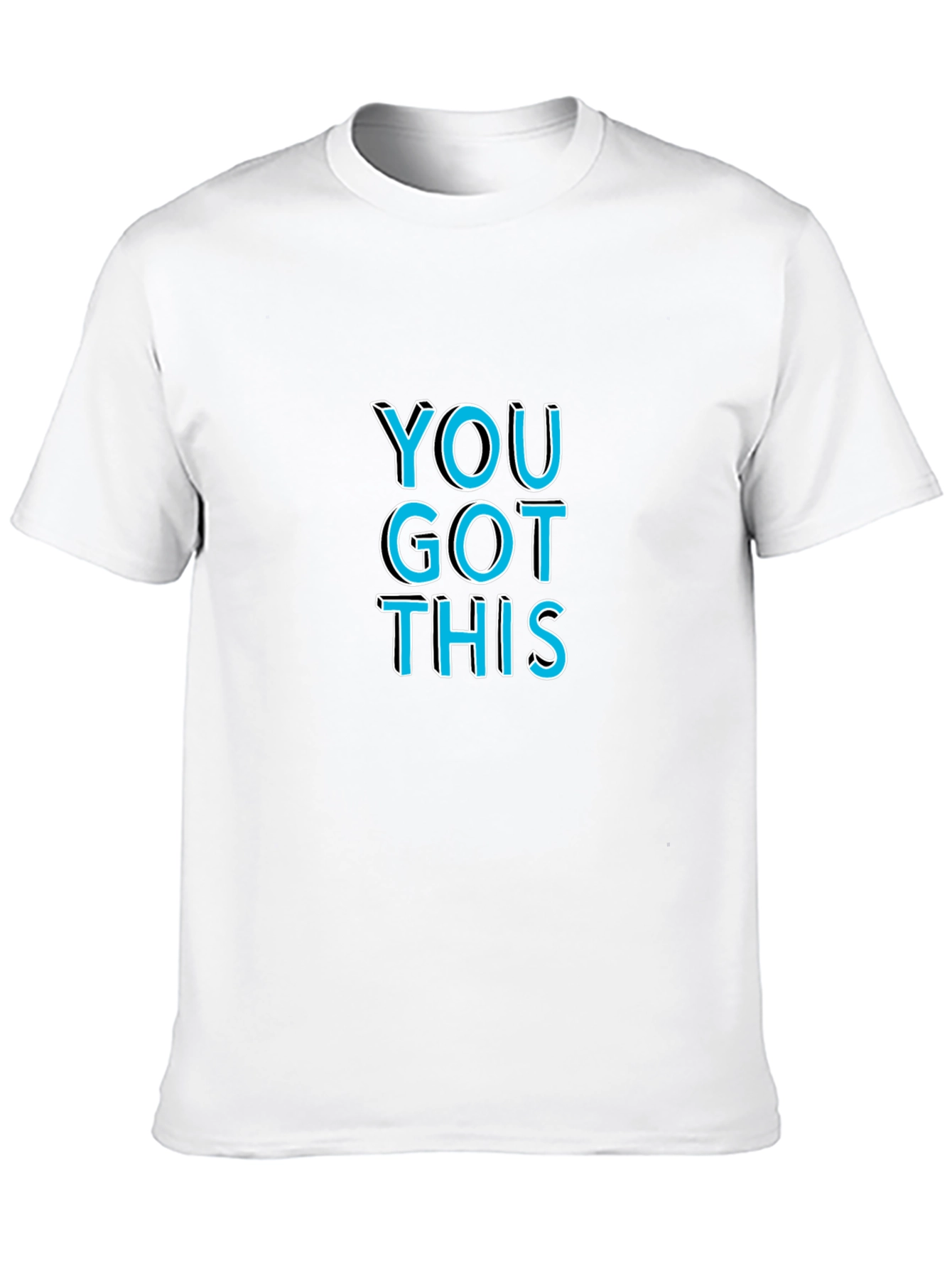You Got This Graphic Tee - Motivational Black T-Shirt