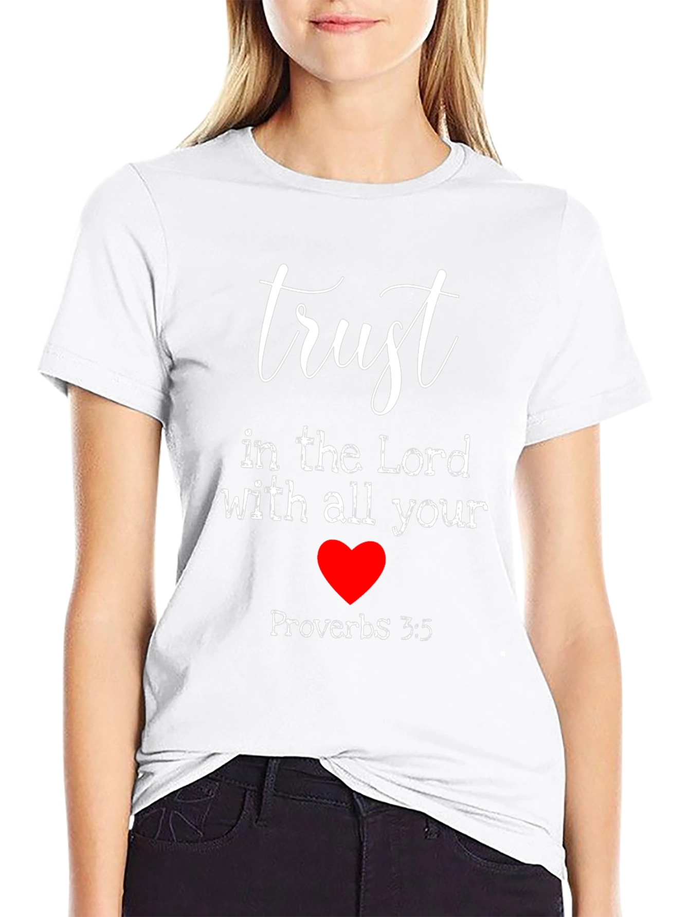 Trust In The Lord T-Shirt - Proverbs 3:5