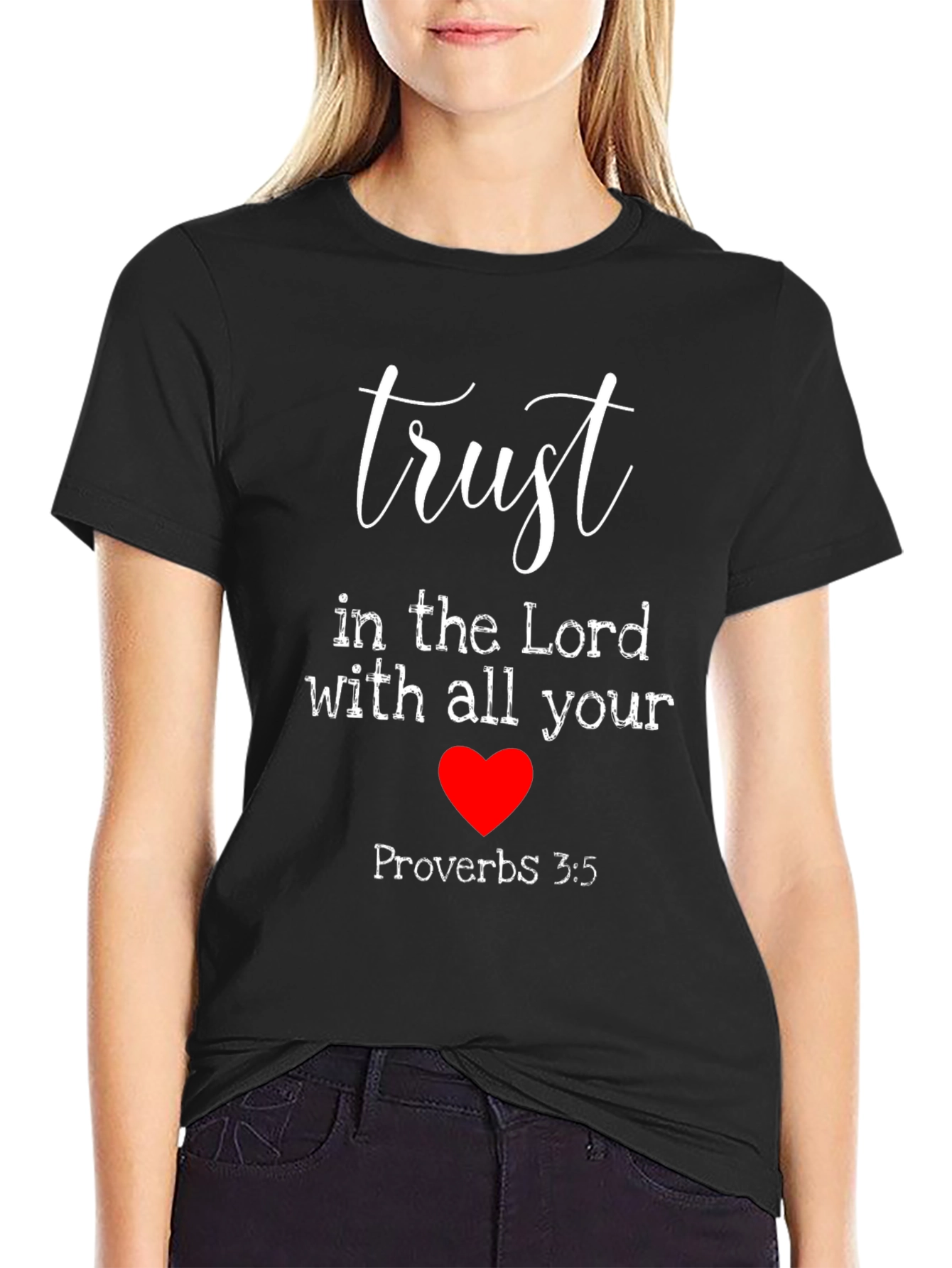 Trust In The Lord T-Shirt - Proverbs 3:5