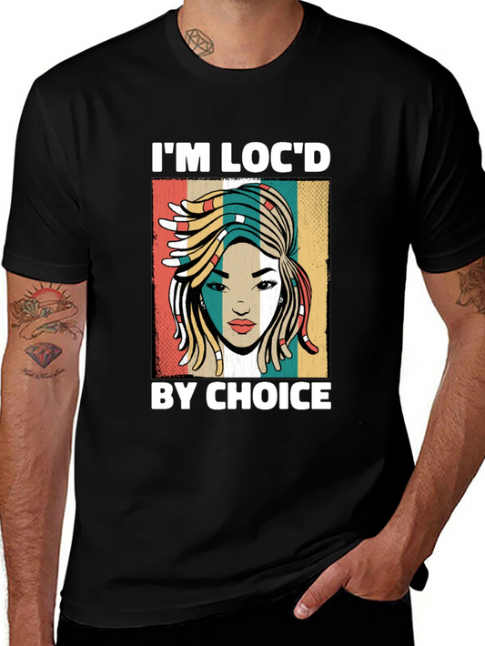 Im Locd By Choice Graphic T-Shirt