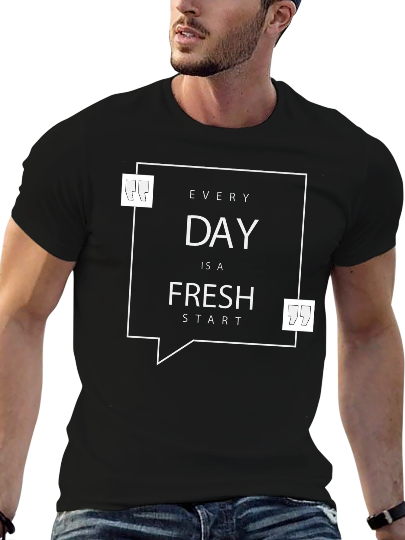 Motivational Black T-Shirt - Every Day Fresh Start