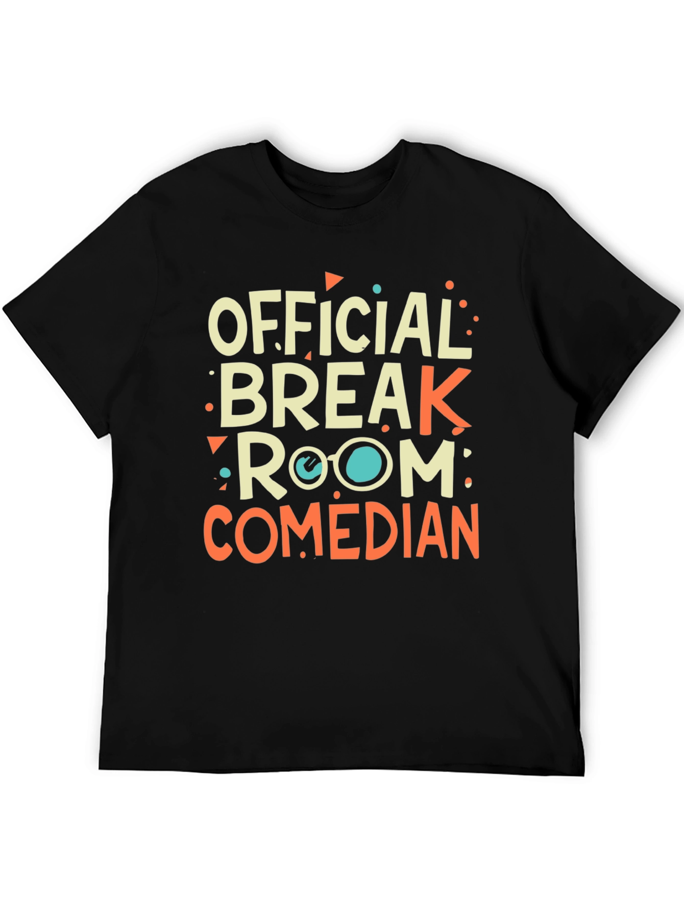 Official Break Room Comedian T-Shirt