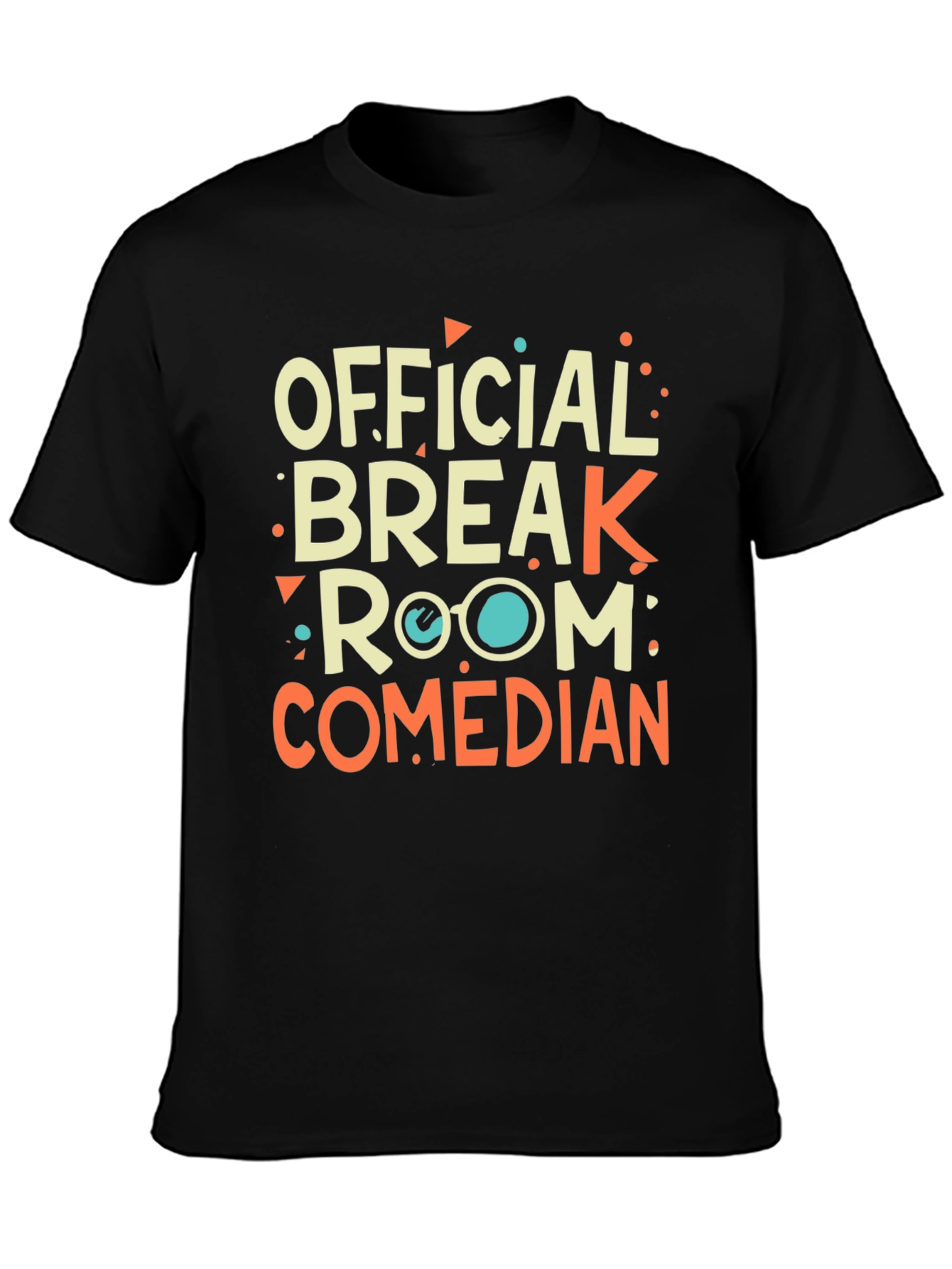 Official Break Room Comedian T-Shirt