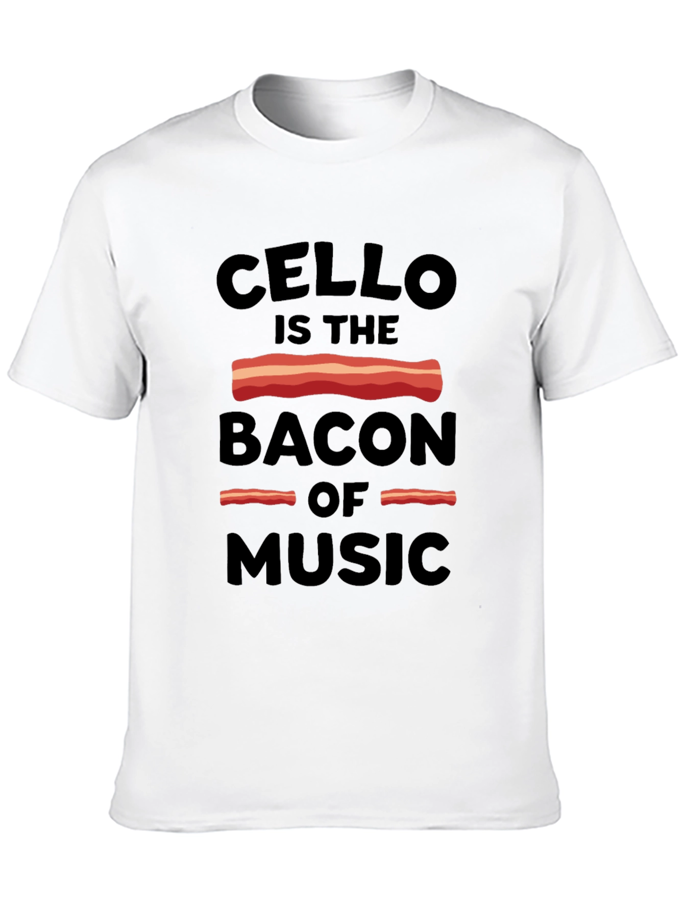 Cello is the Bacon of Music Graphic Tee