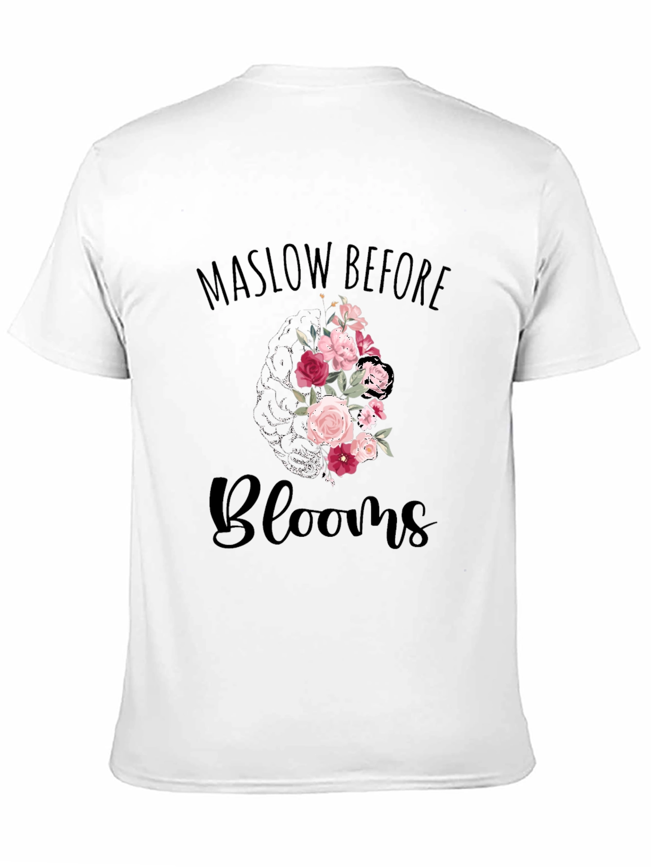 Maslow Before Blooms Graphic T-Shirt