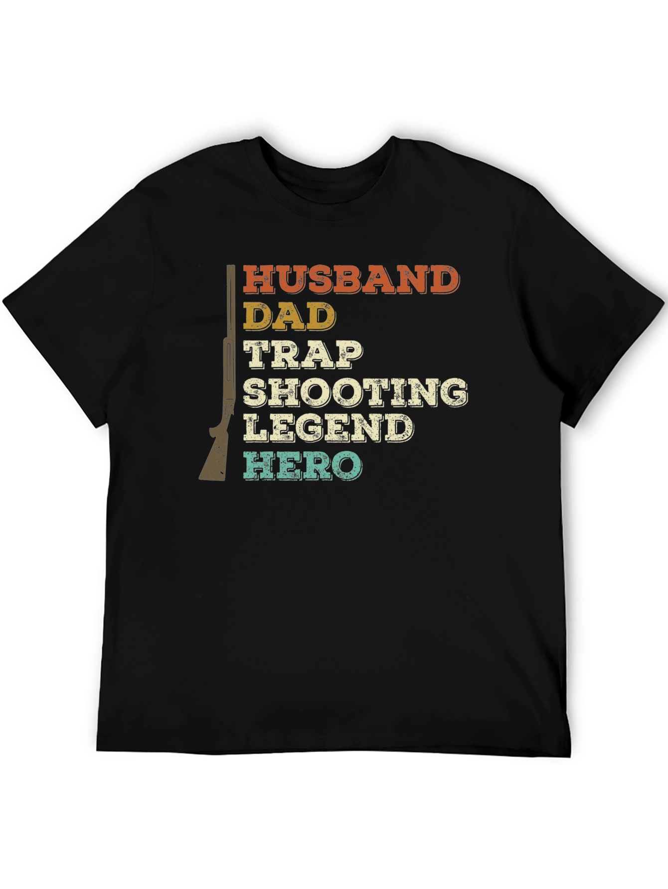 Husband Dad Trap Shooting Legend Hero Tee