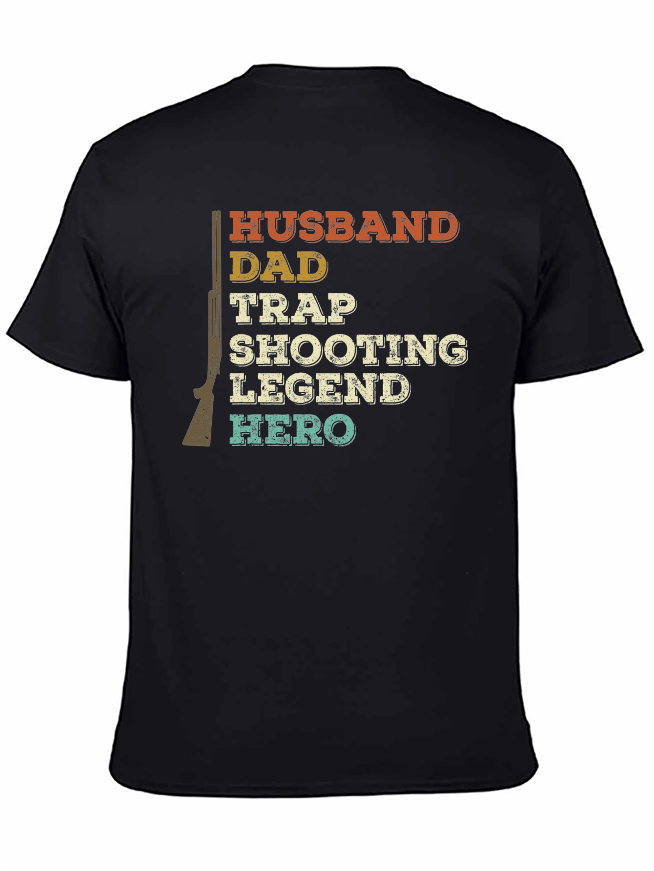 Husband Dad Trap Shooting Legend Hero Tee