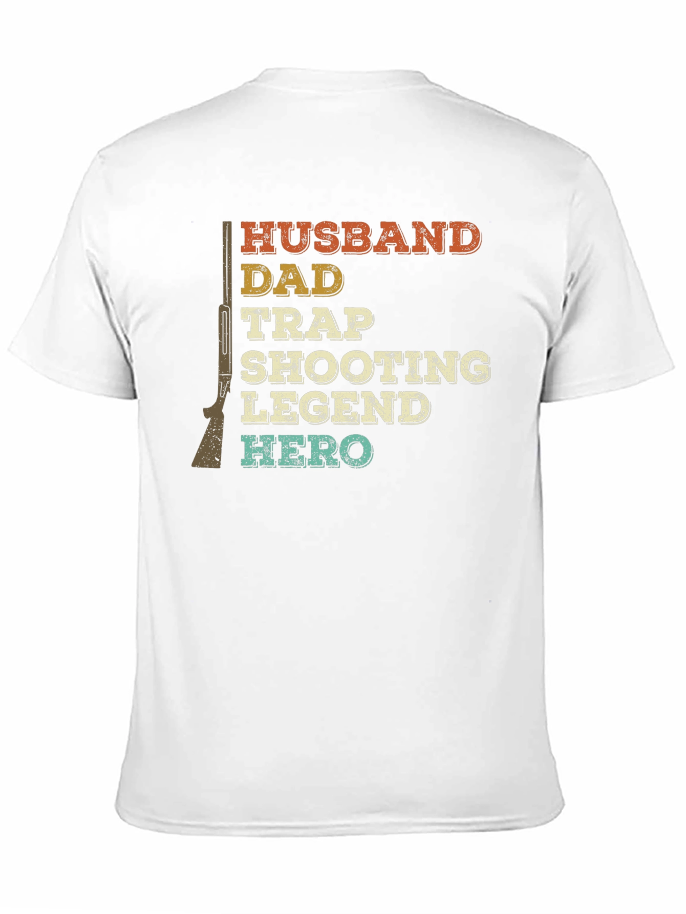 Husband Dad Trap Shooting Legend Hero Tee