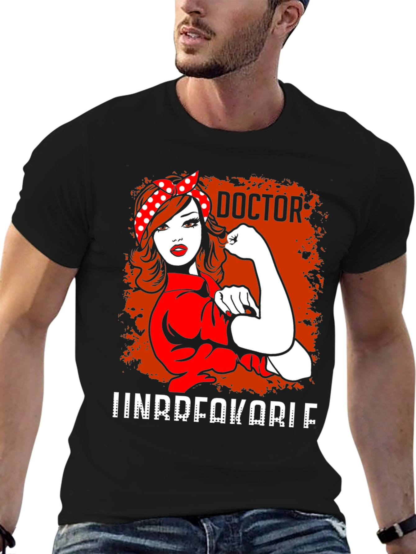 Doctor Unbreakable T-Shirt - Rosie the Riveter Style