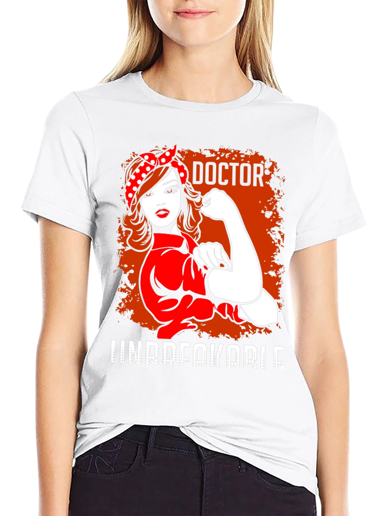 Doctor Unbreakable T-Shirt - Rosie the Riveter Style