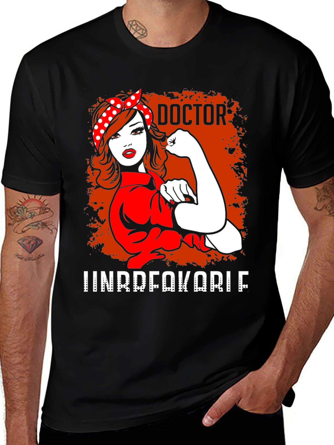 Doctor Unbreakable T-Shirt - Rosie the Riveter Style