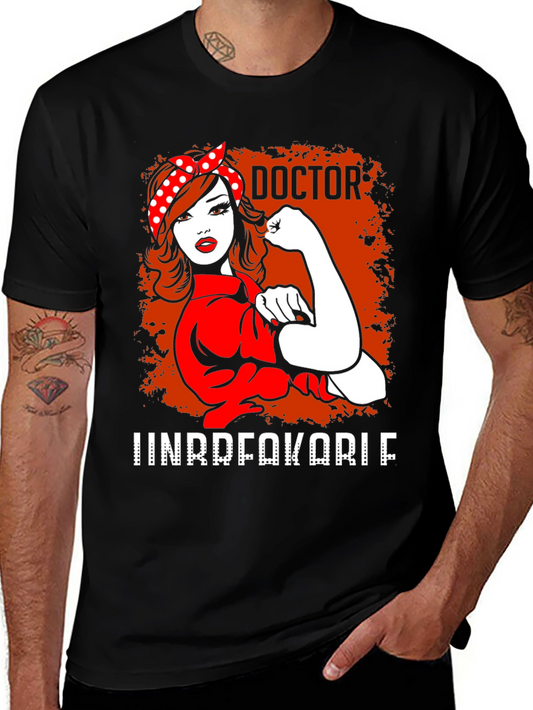 Doctor Unbreakable T-Shirt - Rosie the Riveter Style