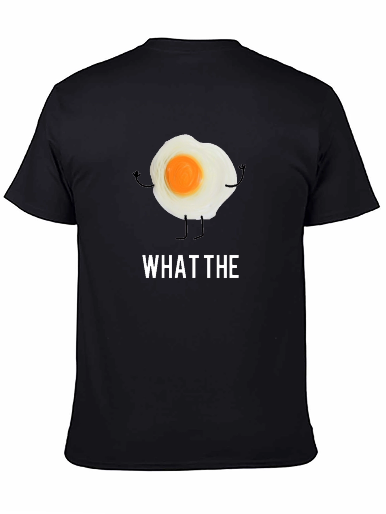 What The Egg Funny T-Shirt - Black