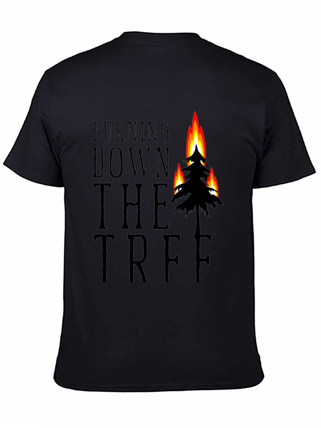 Burning Down the Tree Black Graphic T-Shirt