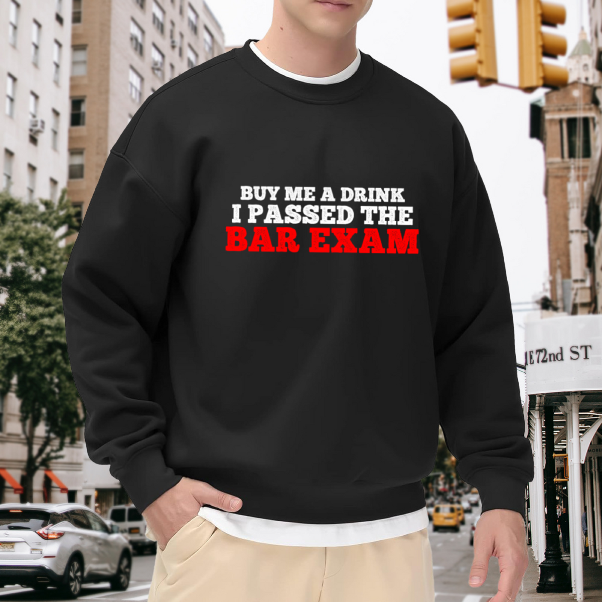 "BUY ME A DRINK I PASSED THE BAR EXAM" Lawyer Design - Crewneck Sweatshirt | Lawyer, Bar Exam, Funny Quote Gift
