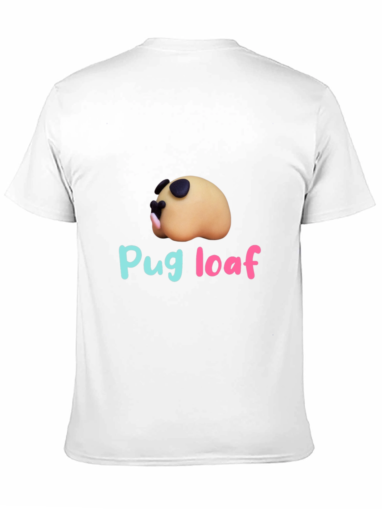 Pug Loaf T-Shirt - Funny Dog Tee