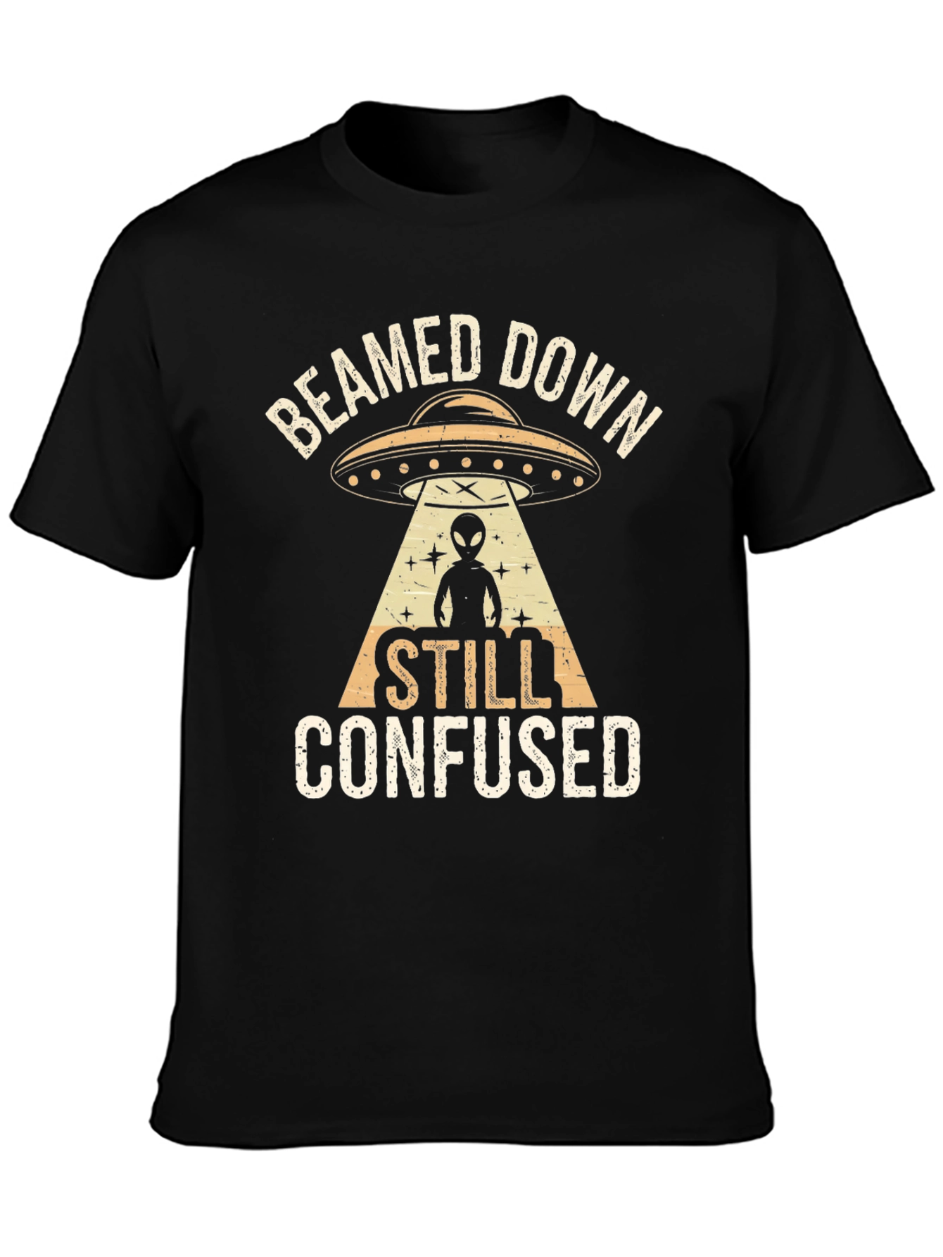 Beamed Down Still Confused T-Shirt