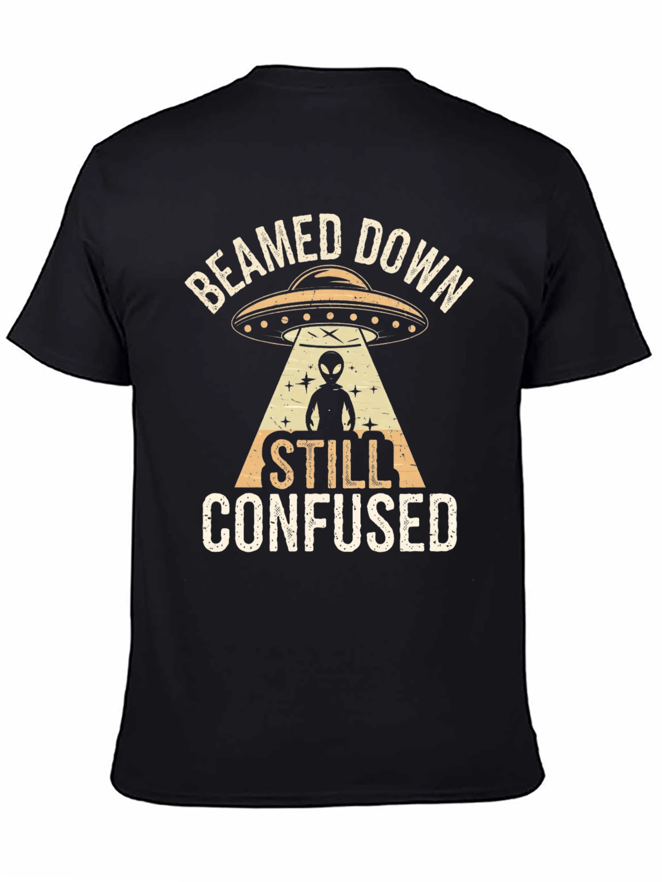 Beamed Down Still Confused T-Shirt