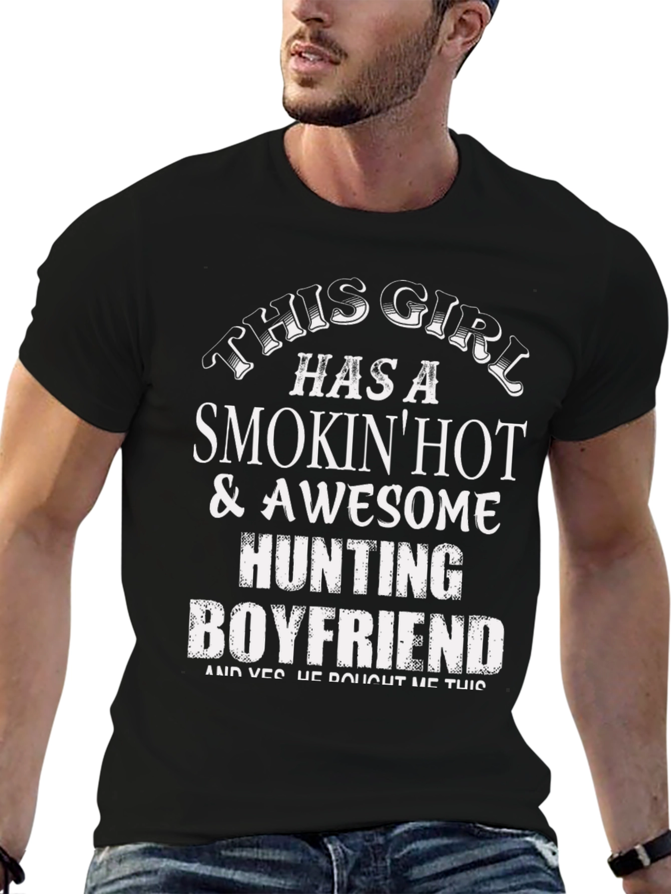 Smokin Hot Hunting Boyfriend Graphic Tee
