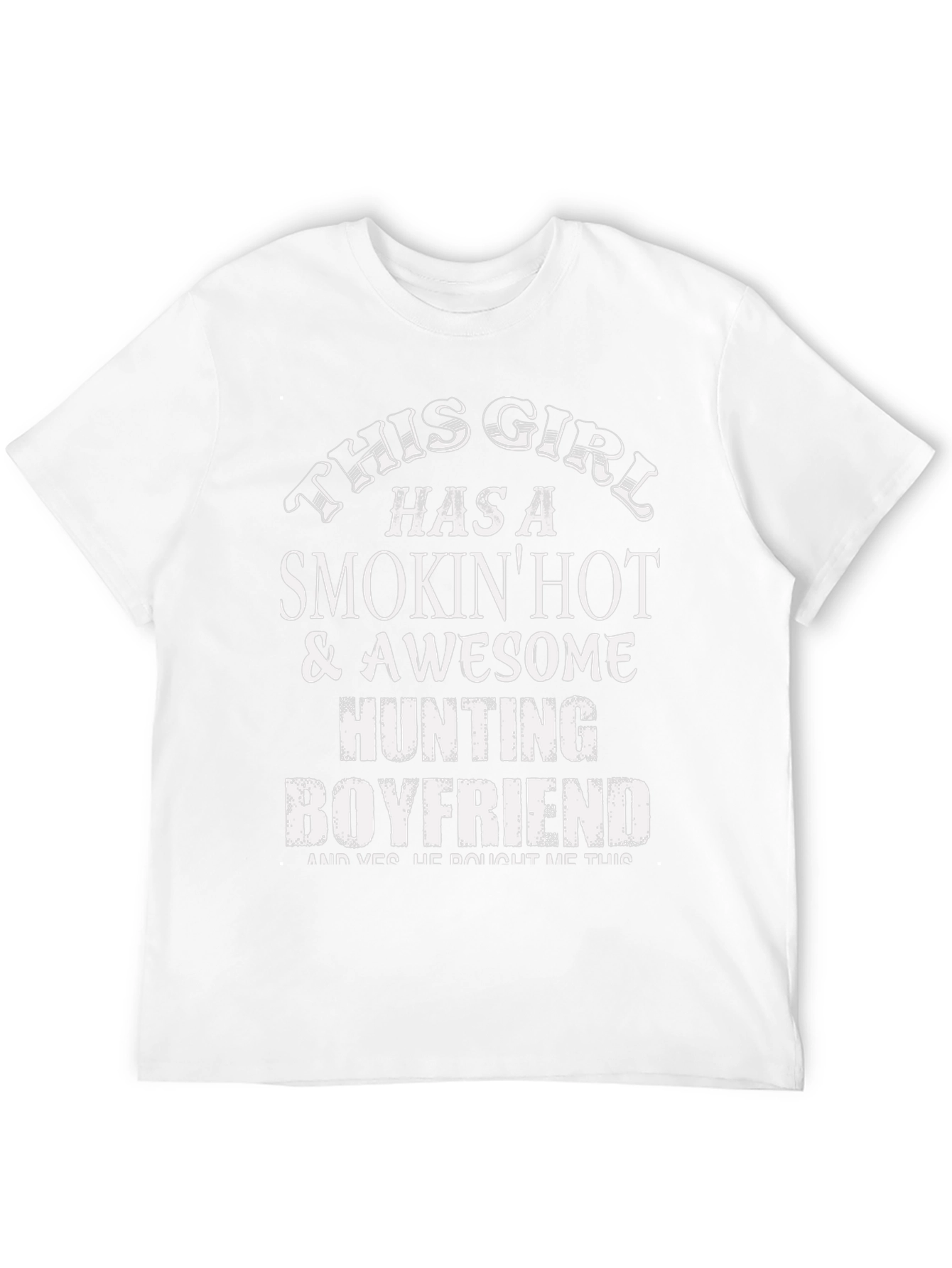 Smokin Hot Hunting Boyfriend Graphic Tee