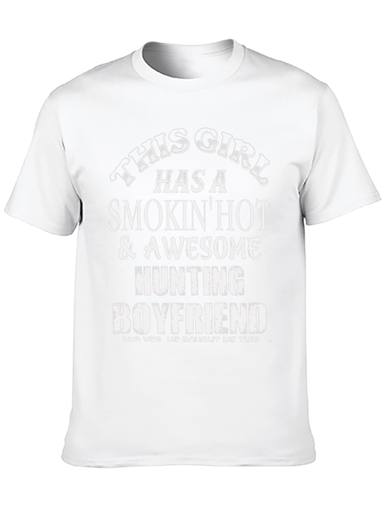Smokin Hot Hunting Boyfriend Graphic Tee