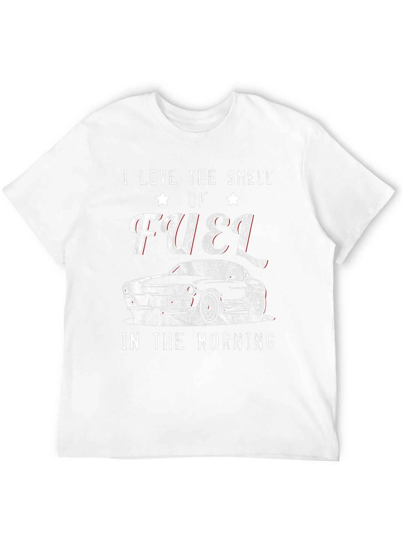 I Love The Smell Of Fuel T-Shirt
