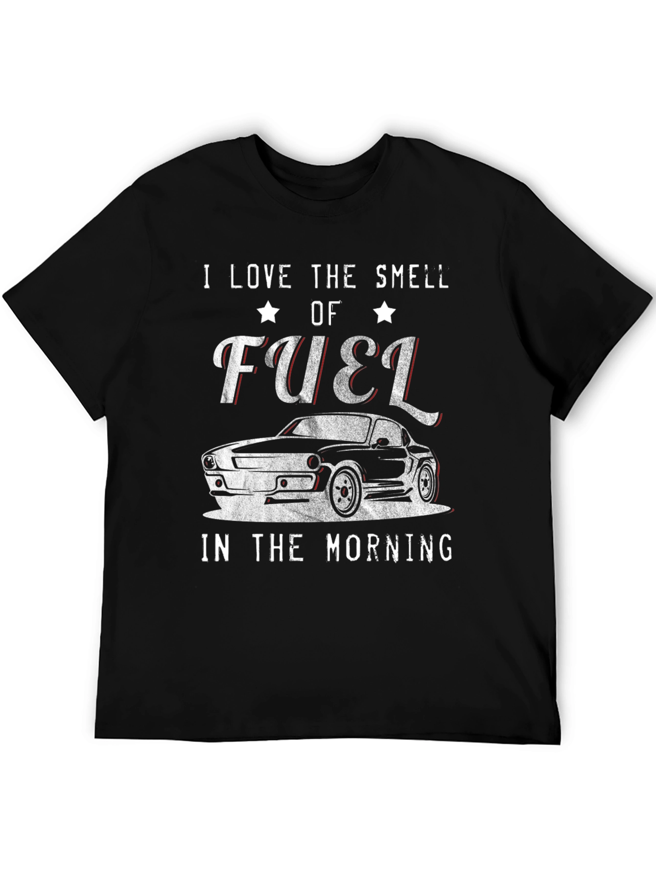 I Love The Smell Of Fuel T-Shirt