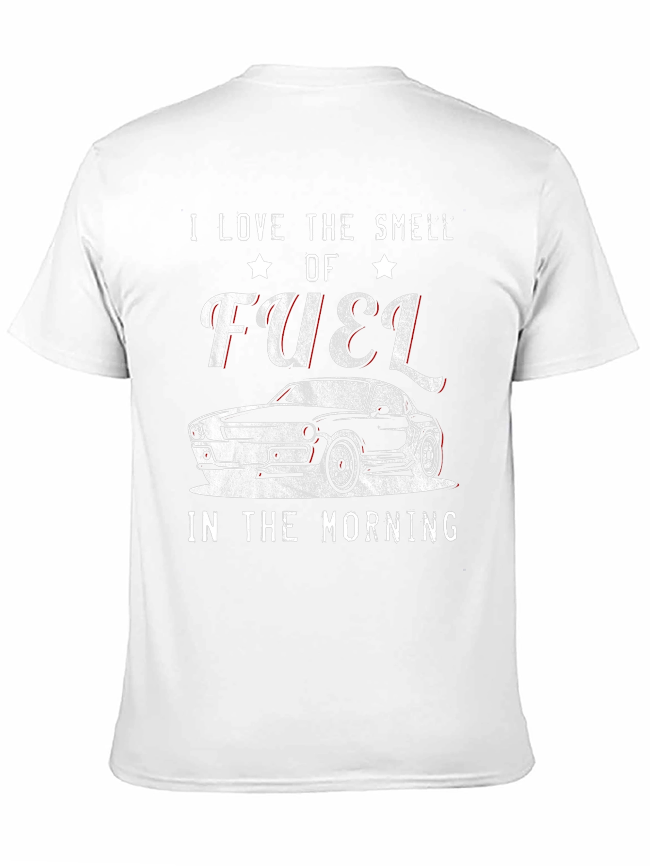 I Love The Smell Of Fuel T-Shirt
