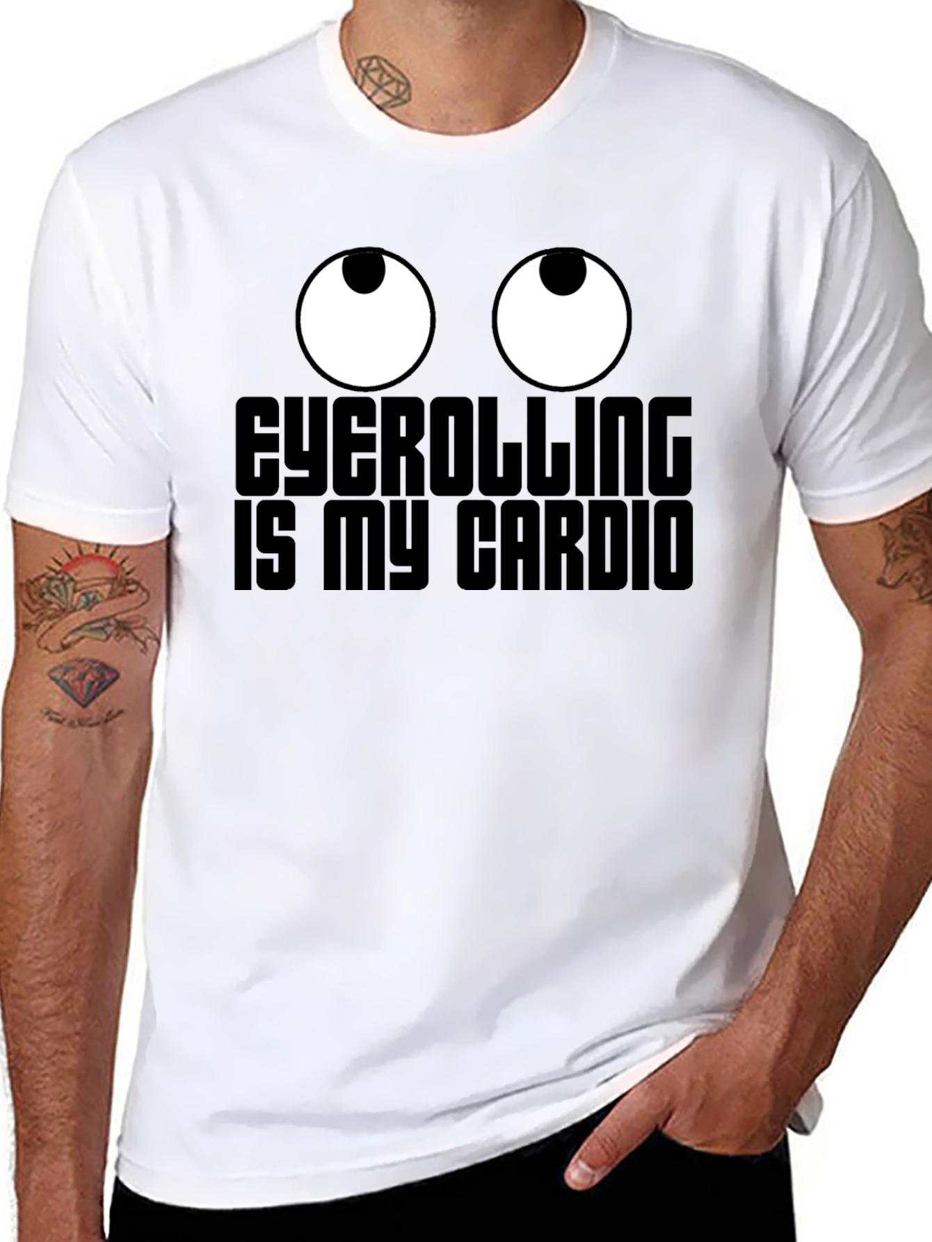 Eyeballs T-Shirt - Eyerolling is My Cardio Graphic Tee