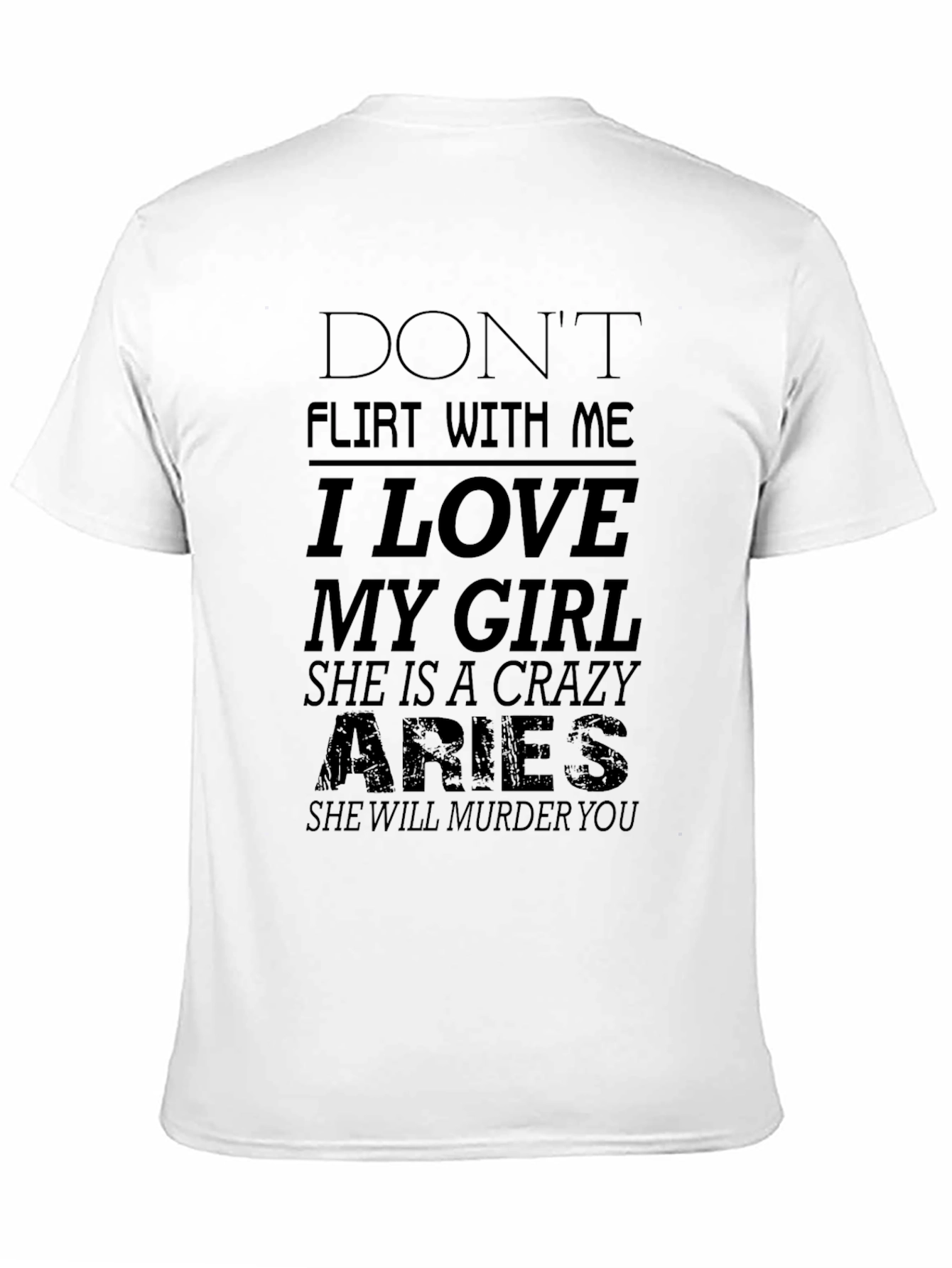 Dont Flirt Aries Girl T-Shirt
