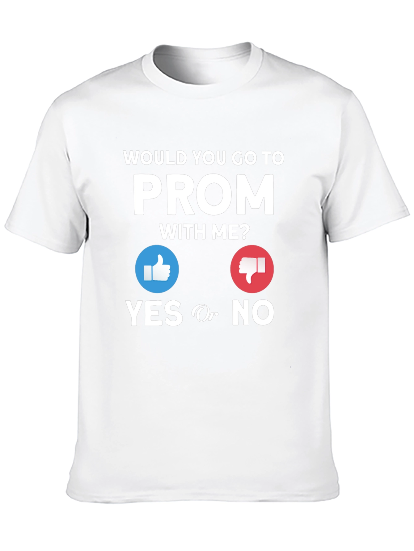 Prom Proposal T-Shirt - Yes or No?