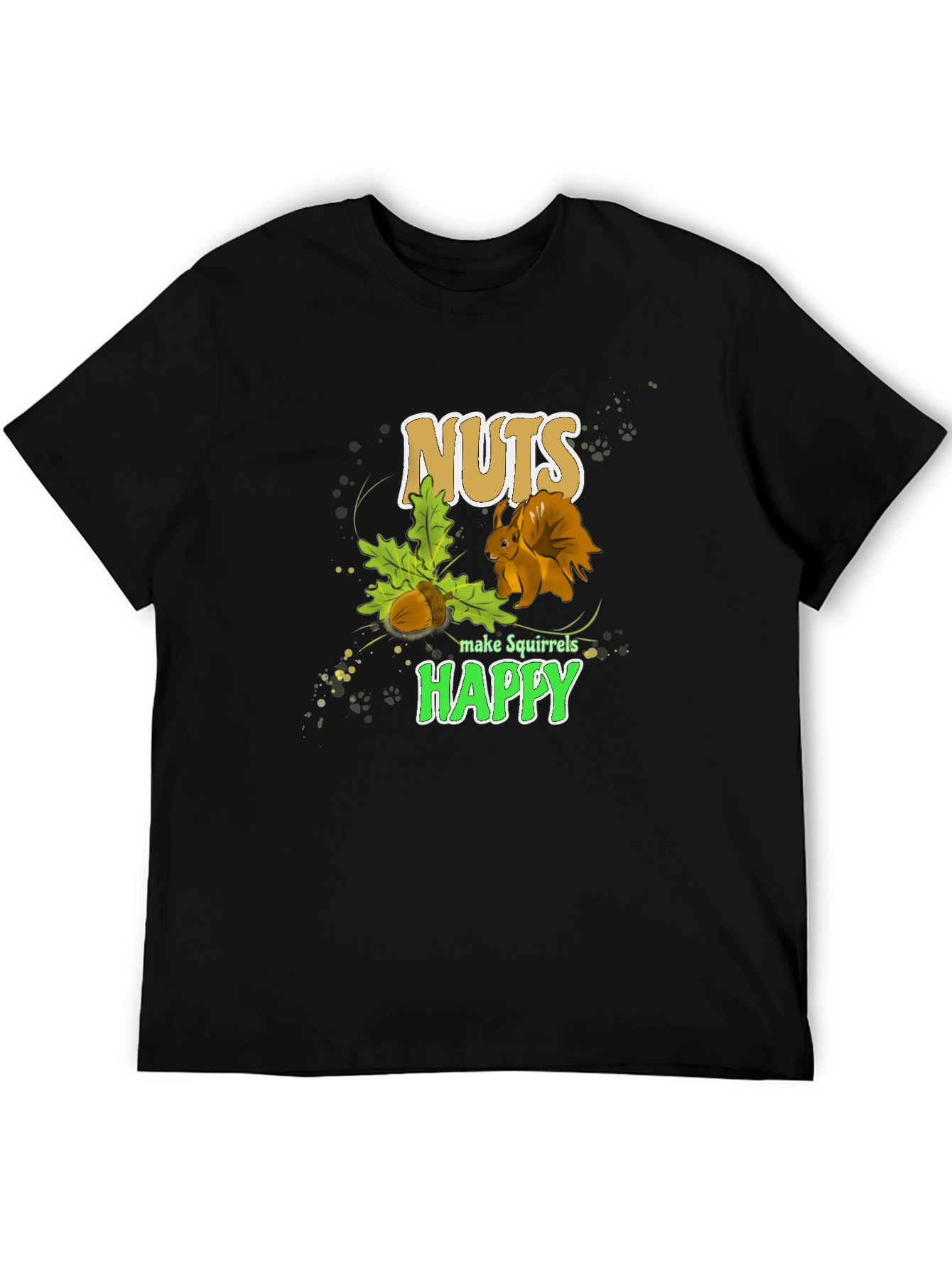 Nuts Make Squirrels Happy T-Shirt
