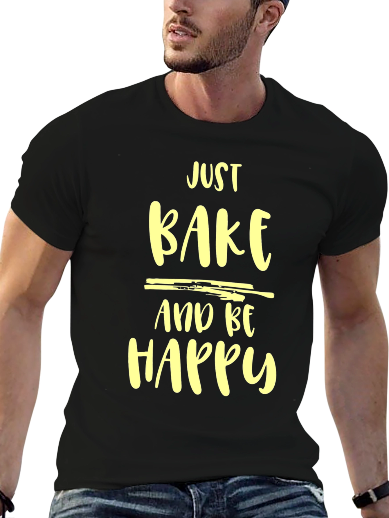 Just Bake and Be Happy Black T-Shirt