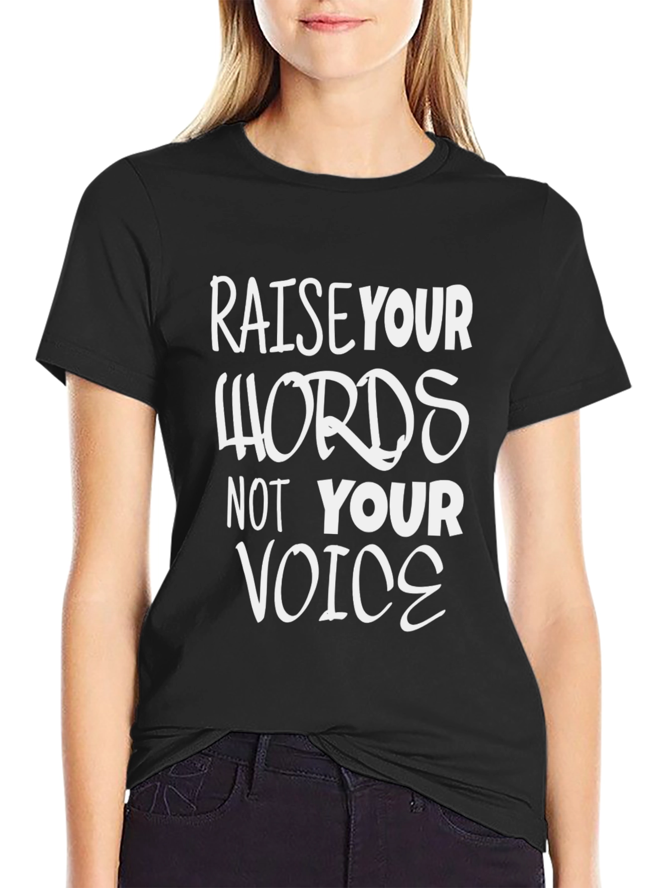 Raise Your Words T-Shirt - Motivational Quote Tee