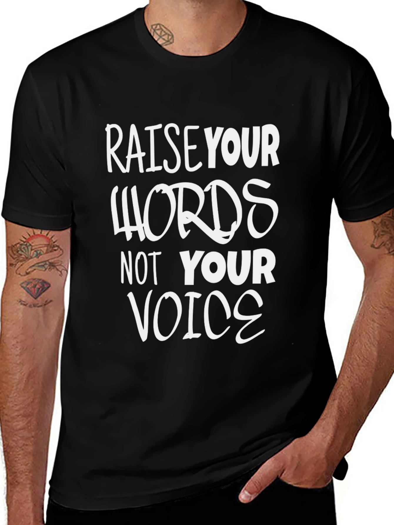 Raise Your Words T-Shirt - Motivational Quote Tee
