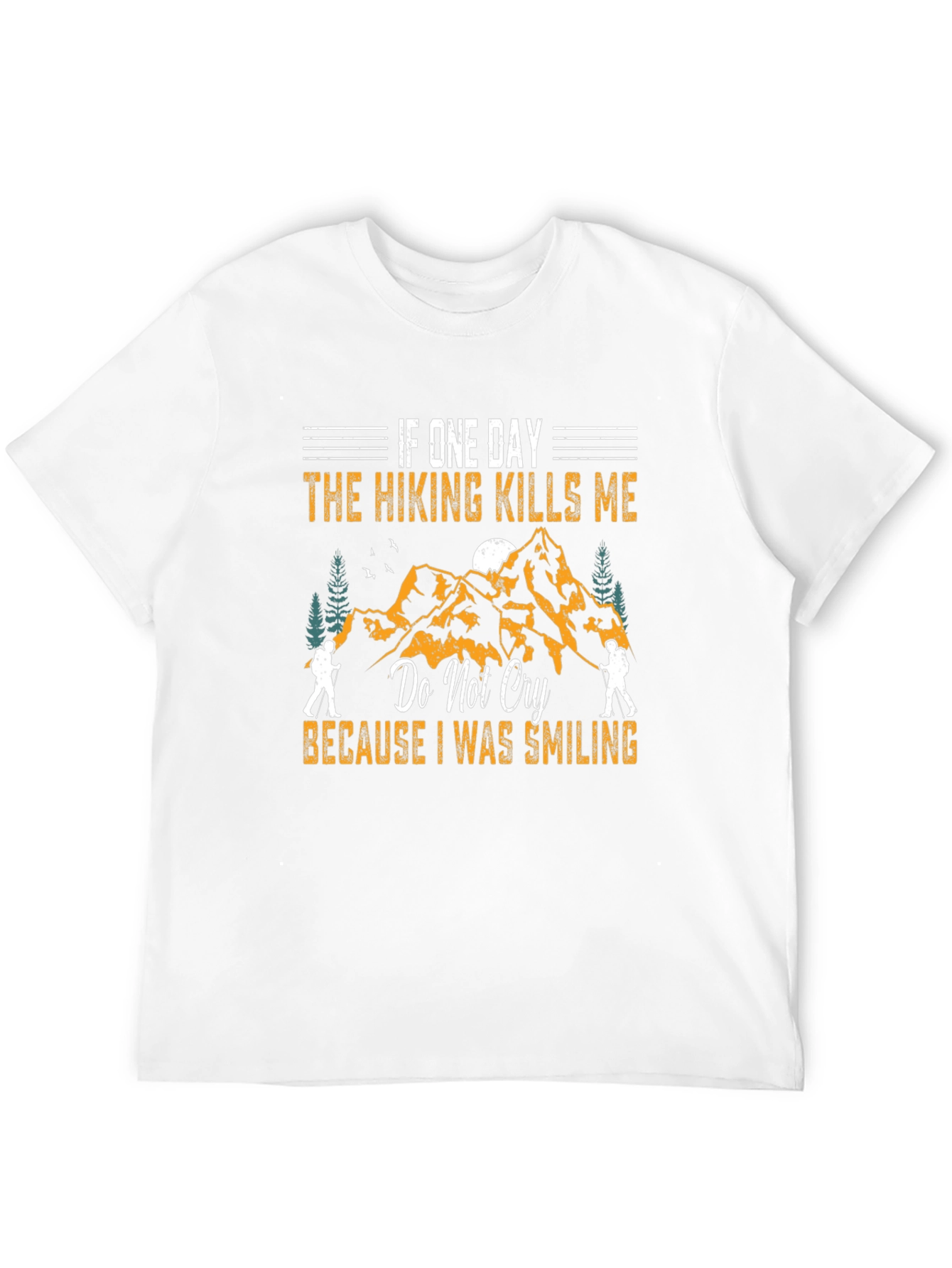 Hiking Kills Me Smiling Graphic T-Shirt