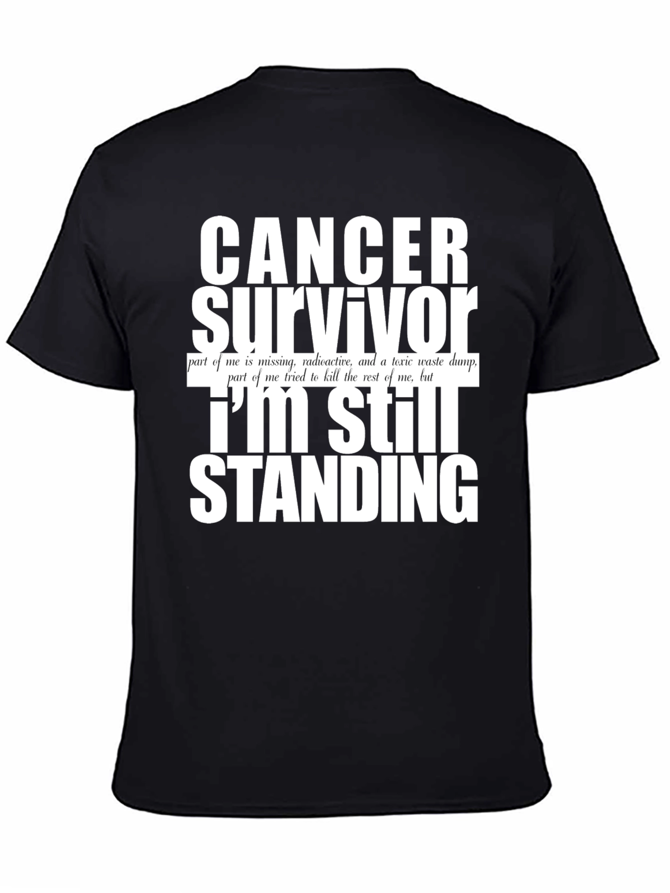 Cancer Survivor T-Shirt - Still Standing
