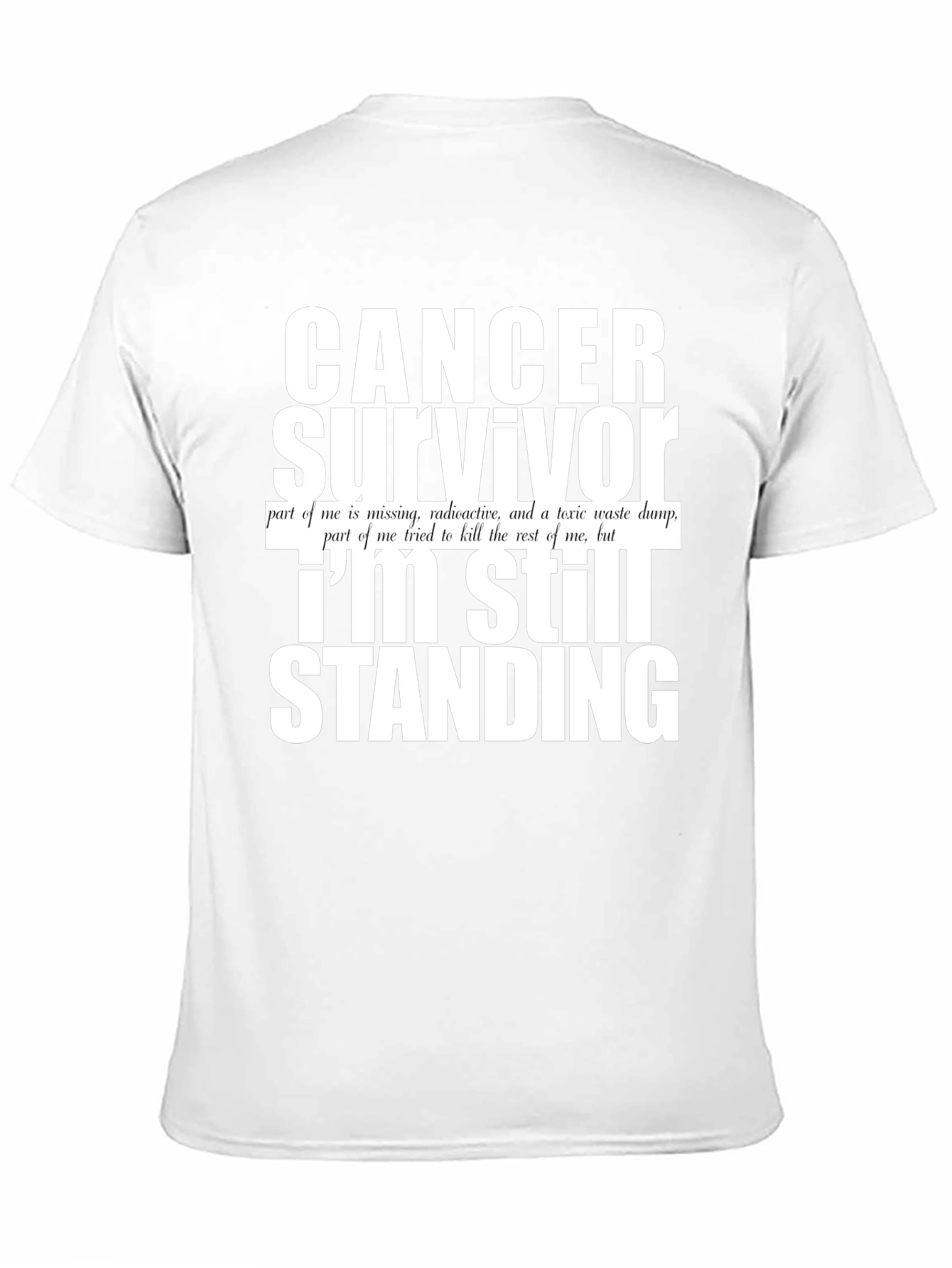 Cancer Survivor T-Shirt - Still Standing